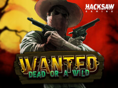 Fast bayramda çalışıyor mu. Wanted dead or alive casino.59